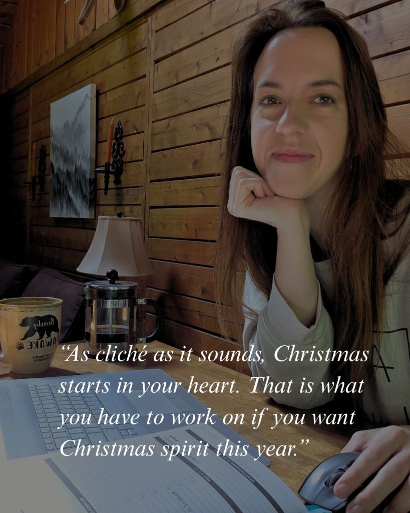 Post intro image of leah with quote "As cliché as it sounds, Christmas starts in your heart. That is what you have to work on if you want the Christmas spirit this year.